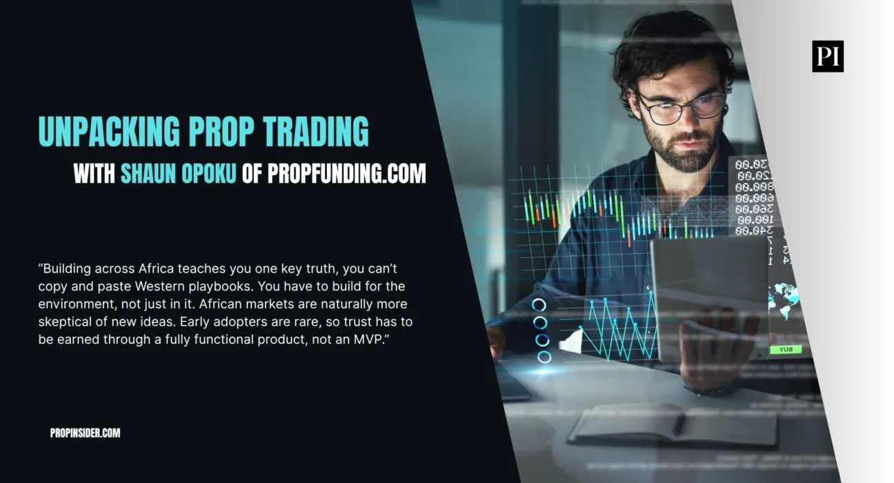 Interview with Shaun Opoku of PropFunding.com